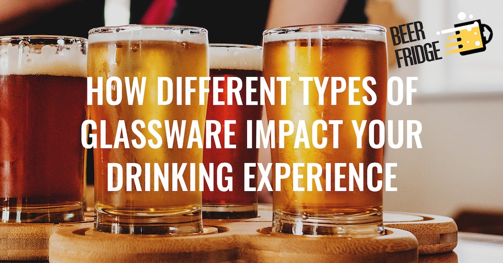 How Different Types Of Glassware Impact Your Drinking Experience